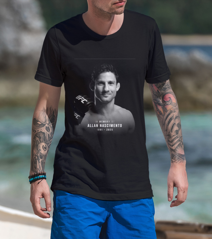 In Memory Of Allan Nascimento 1991 2026 UFC T-Shirt