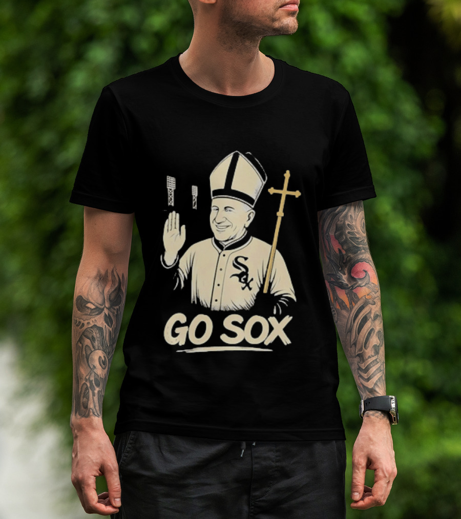Pope Francis Go Sox Chicago White Sox MLB T-Shirt