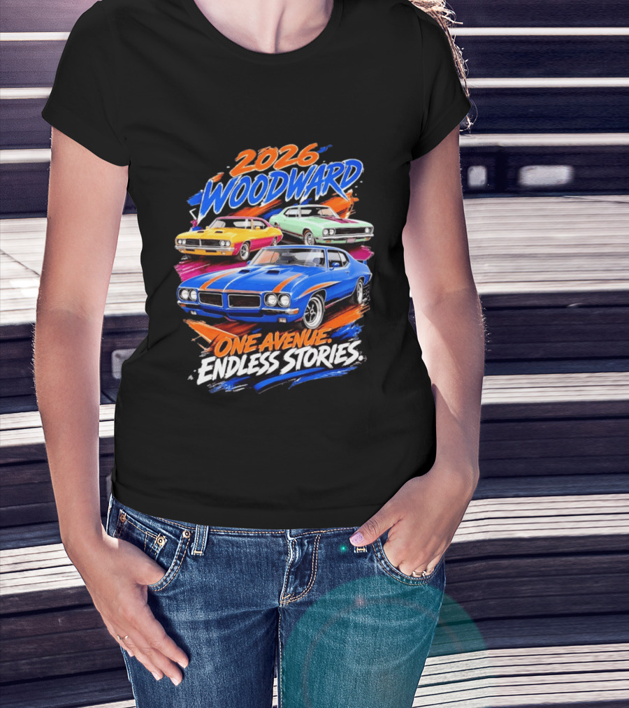2026 Woodward One Avenue Endless Stories Muscle Car T-Shirt