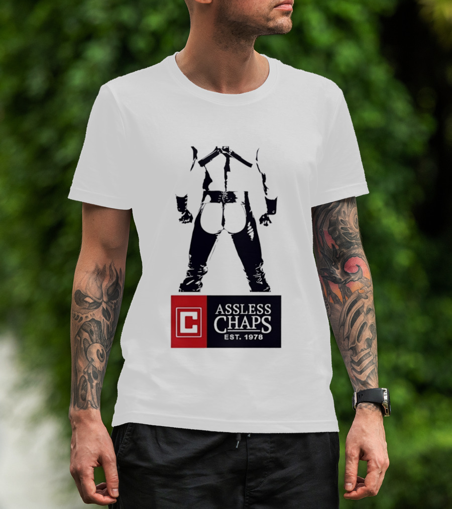 Assless Chaps Est 1978 Western Wear Biker Fashion T-Shirt