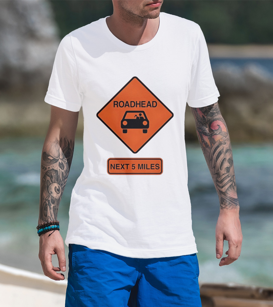 Roadhead Next 5 Miles Traffic Sign Car T-Shirt