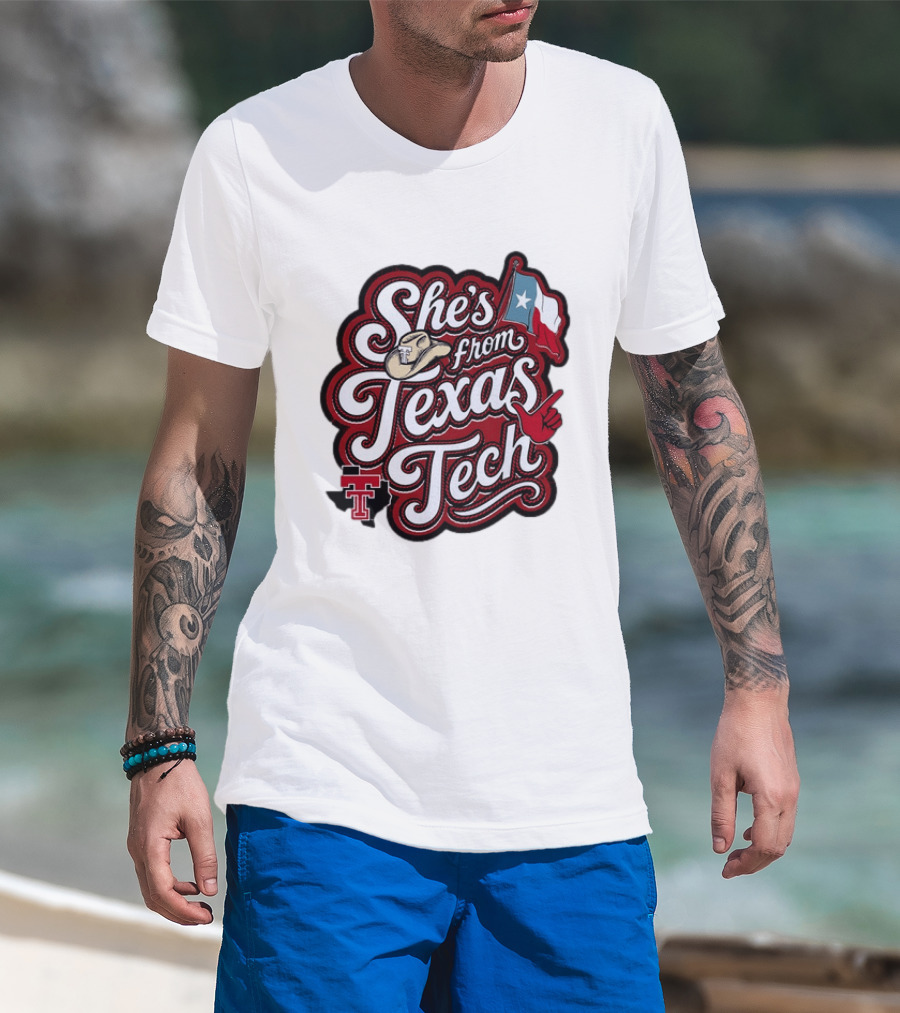 She's From Texas Tech Red Raiders Cowboy Hat Flag T-Shirt