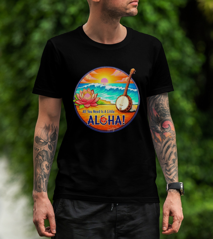 All You Need Is A Little Aloha Lotus Flower Sunset Ocean Banjo T-Shirt