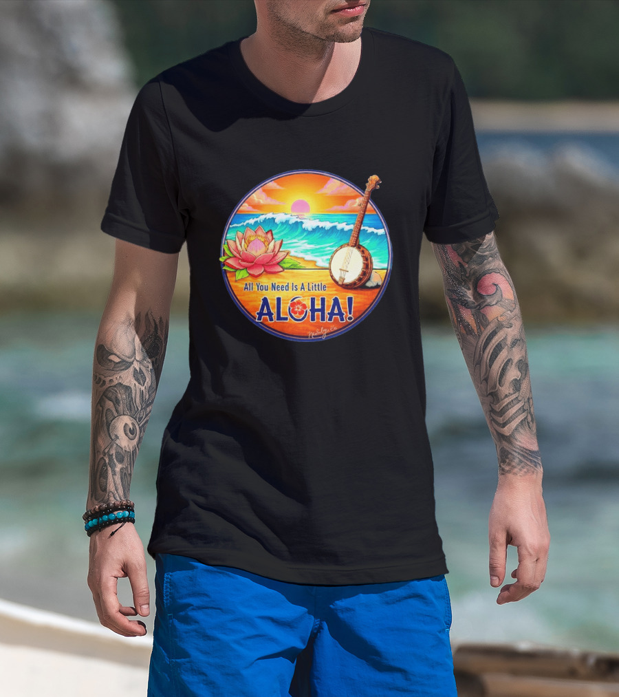 All You Need Is A Little Aloha Lotus Flower Sunset Ocean Banjo T-Shirt