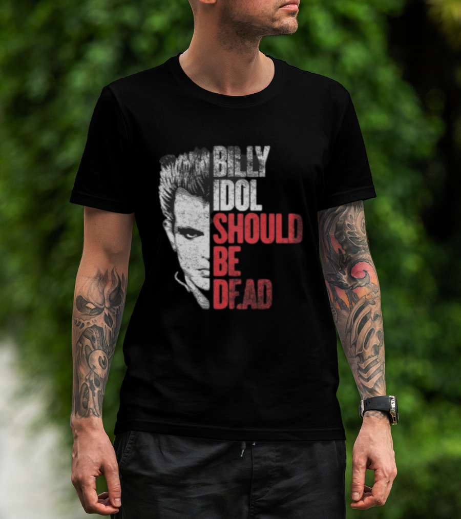 Billy Idol Should Be Dead Rock T-Shirt
