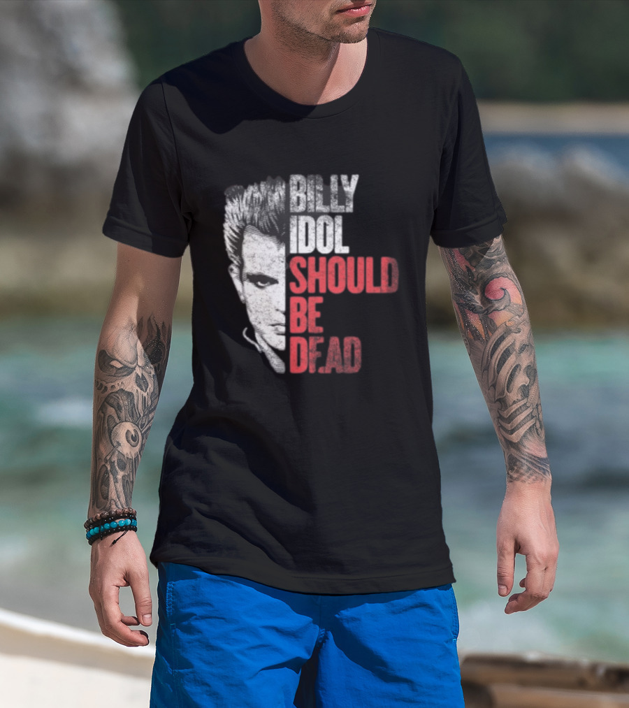 Billy Idol Should Be Dead Rock T-Shirt