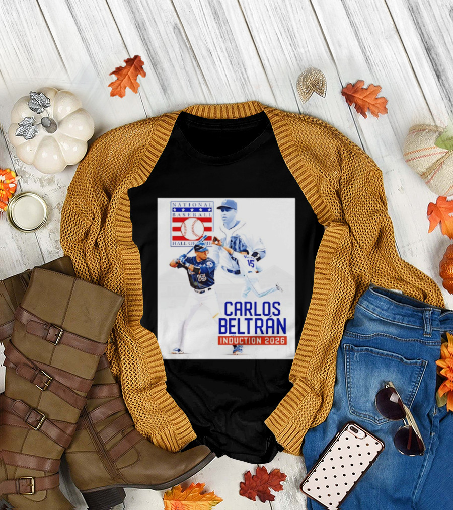 Carlos Beltran National Baseball Hall Of Fame Induction 2026 T-Shirt