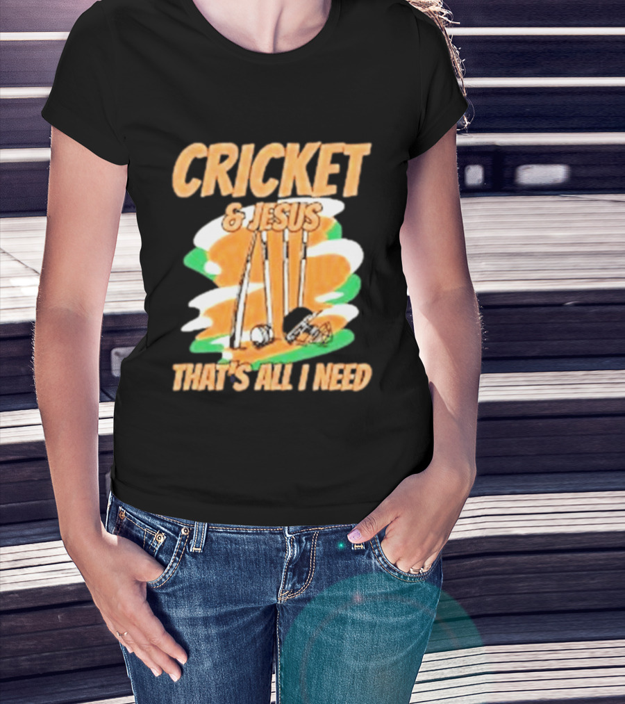 Cricket & Jesus That's All I Need Stumps Bails Bat And Ball T-Shirt