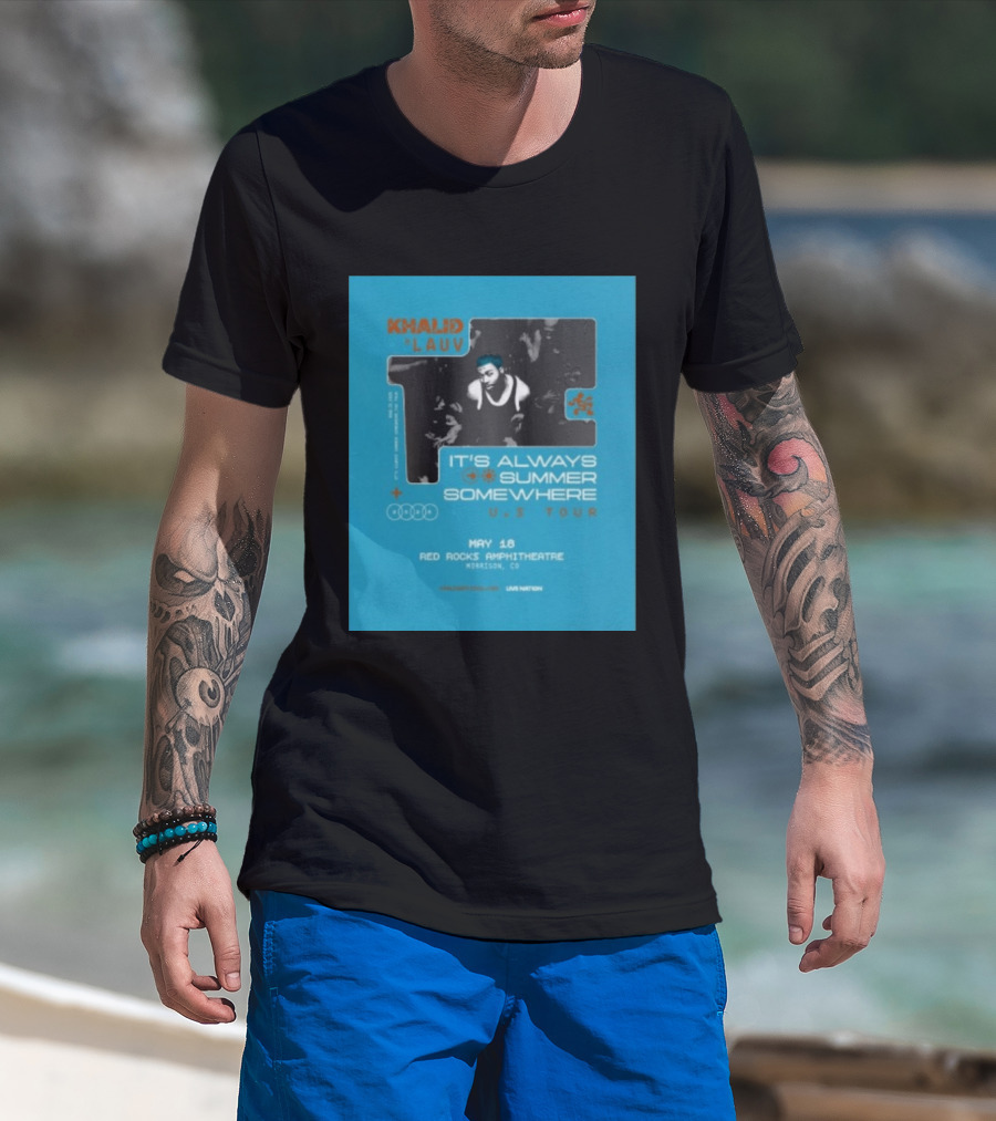 Khalid Lauv It's Always Summer Somewhere US Tour 2026 May 18 Red Rocks Amphitheatre Morrison CO Live Nation T-Shirt