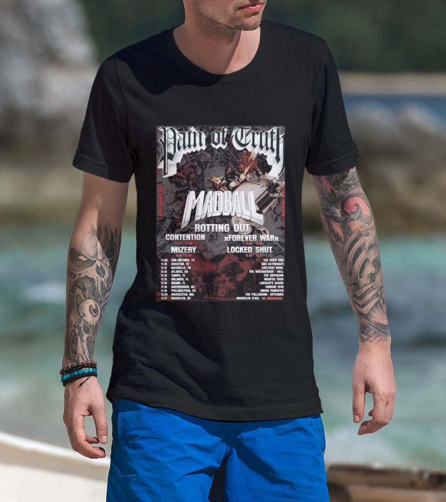 Pain Of Truth Madball Rotting Out Tour North America 2023 Contention Forever War Mizery Locked Shut T-Shirt