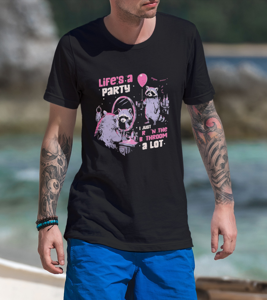 Raccoon Life's A Party I Just Cry In The Bathroom A Lot Balloon Mirror Reflection T-Shirt