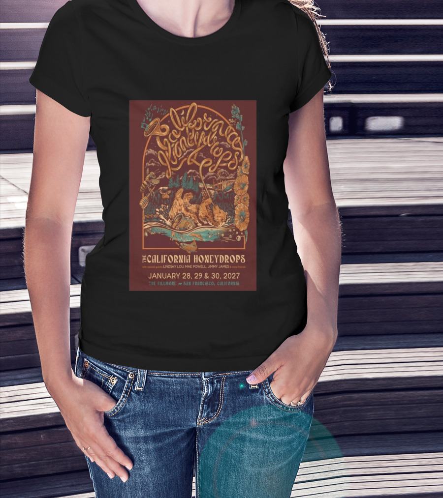 The California Honeydrops Live At The Fillmore San Francisco January 28 30 2027 With Lindsay Lou Mae Powell Jimmy James T-Shirt