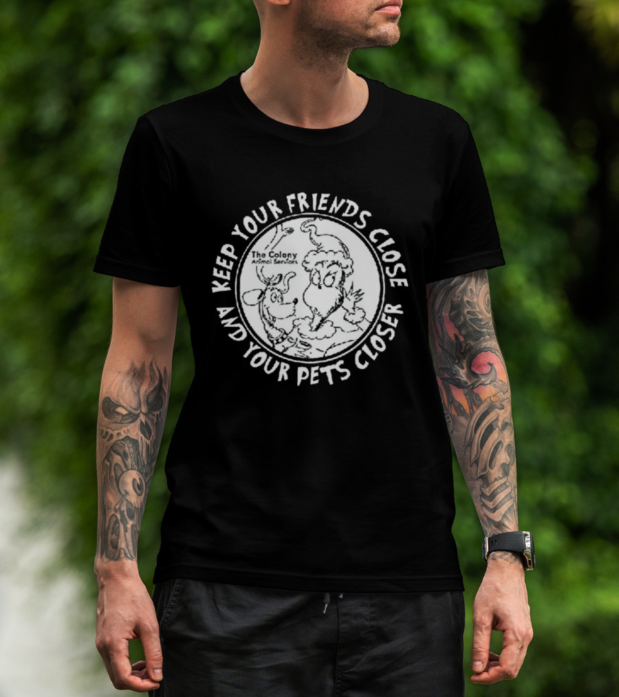 The Grinch Keep Your Friends Close And Your Pets Closer Charcoal T-Shirt
