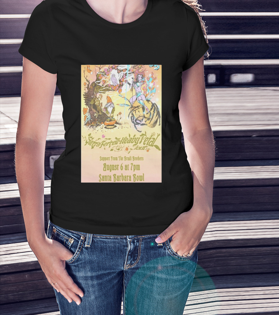 Sierra Ferrell Heavy Petal Tour Brudi Brothers Support August 6 Santa Barbara Bowl T-Shirt