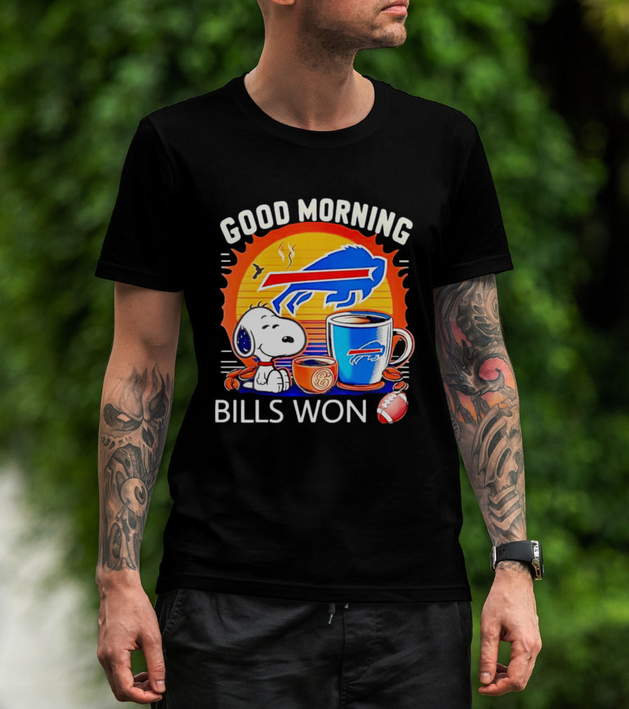 Good Morning Snoopy Buffalo Bills Won Coffee T-Shirt