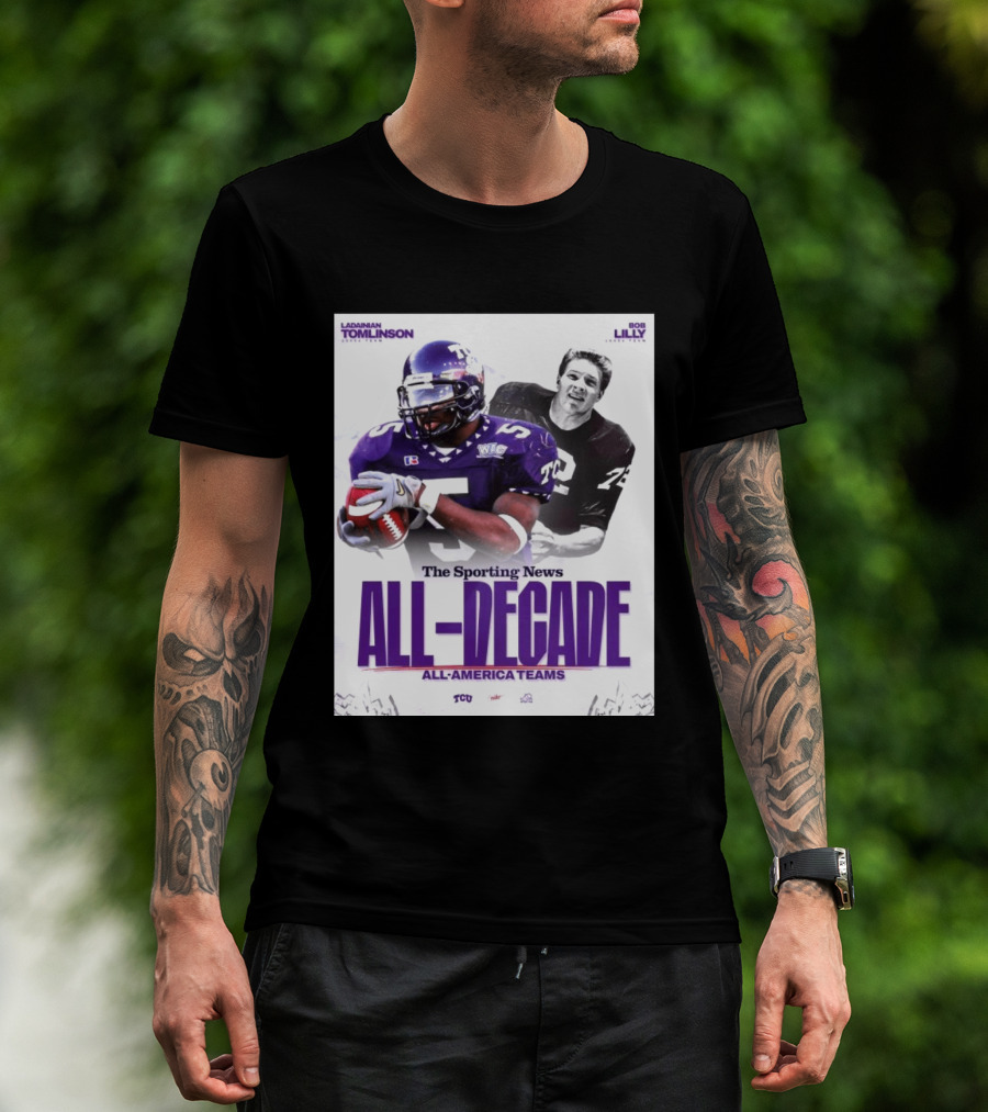 TCU Sporting News All Decade All America Teams LaDainian Tomlinson Bob Lilly T-Shirt