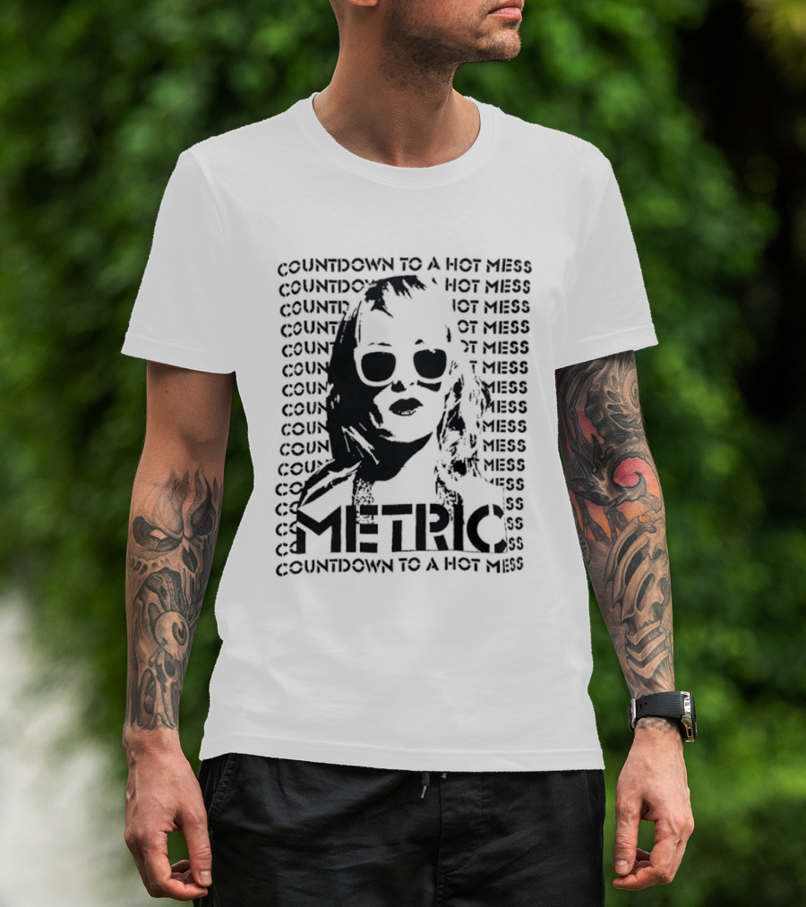 Metric Countdown To A Hot Mess Emily Haines T-Shirt