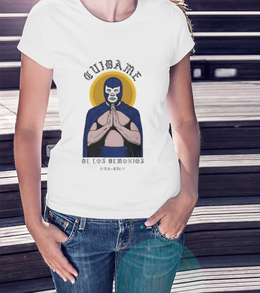 Cuidame De Los Demonios Original Blue Demon Luchador Praying Hands T-Shirt