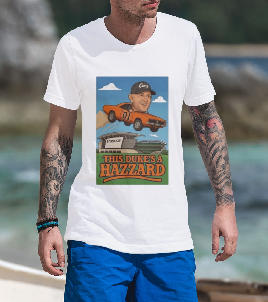 Cincy Car 01 Jumping Paycor Stadium This Duke's A Hazzard T-Shirt