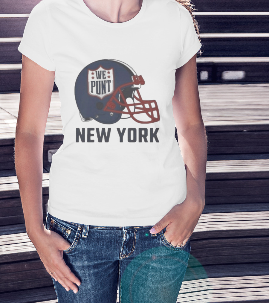 New York Giants Helmet We Punt Football Sports Fan T-Shirt