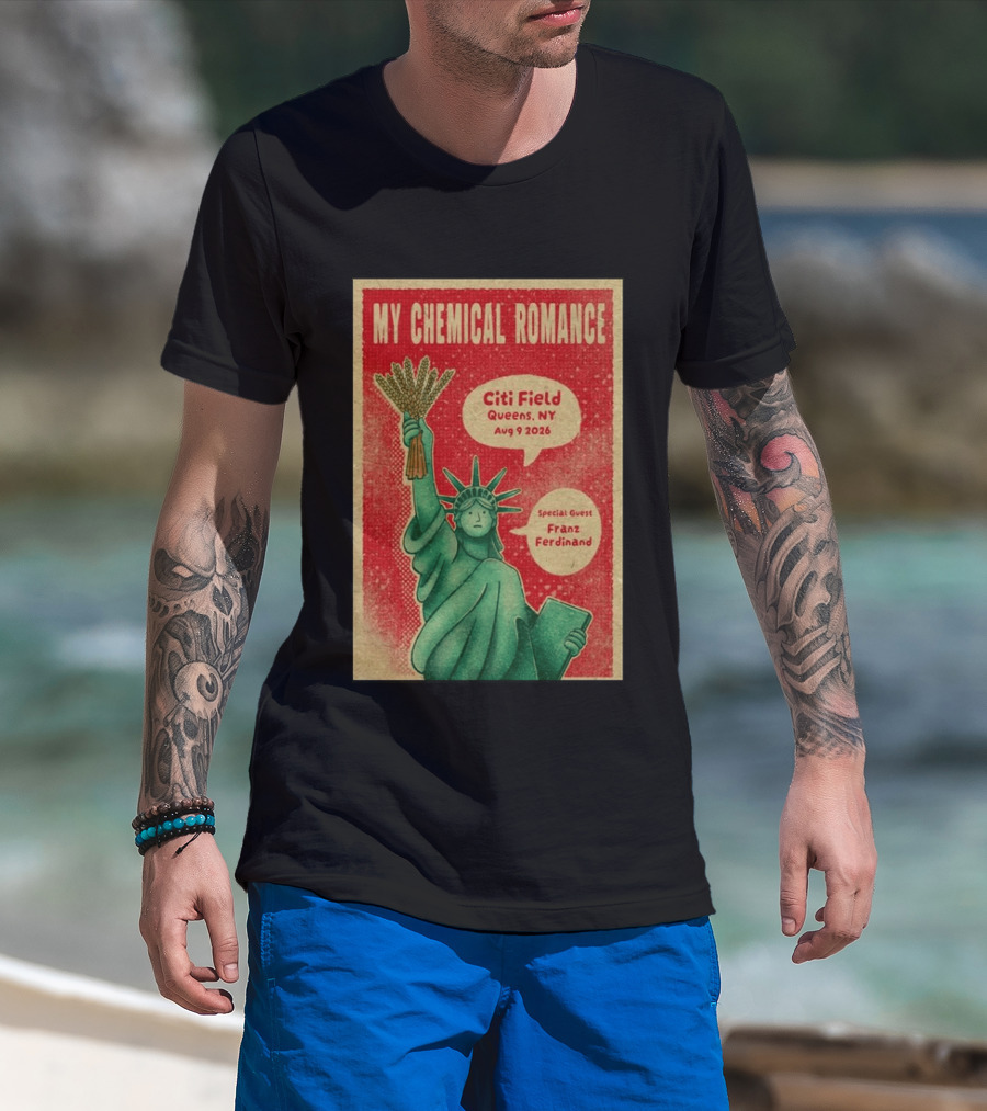 My Chemical Romance Citi Field Queens NY August 9 2026 Special Guest Franz Ferdinand Statue Of Liberty T-Shirt