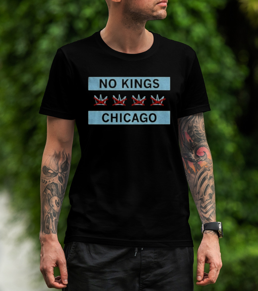No Kings Chicago Flag Three Crossed Crowns T-Shirt