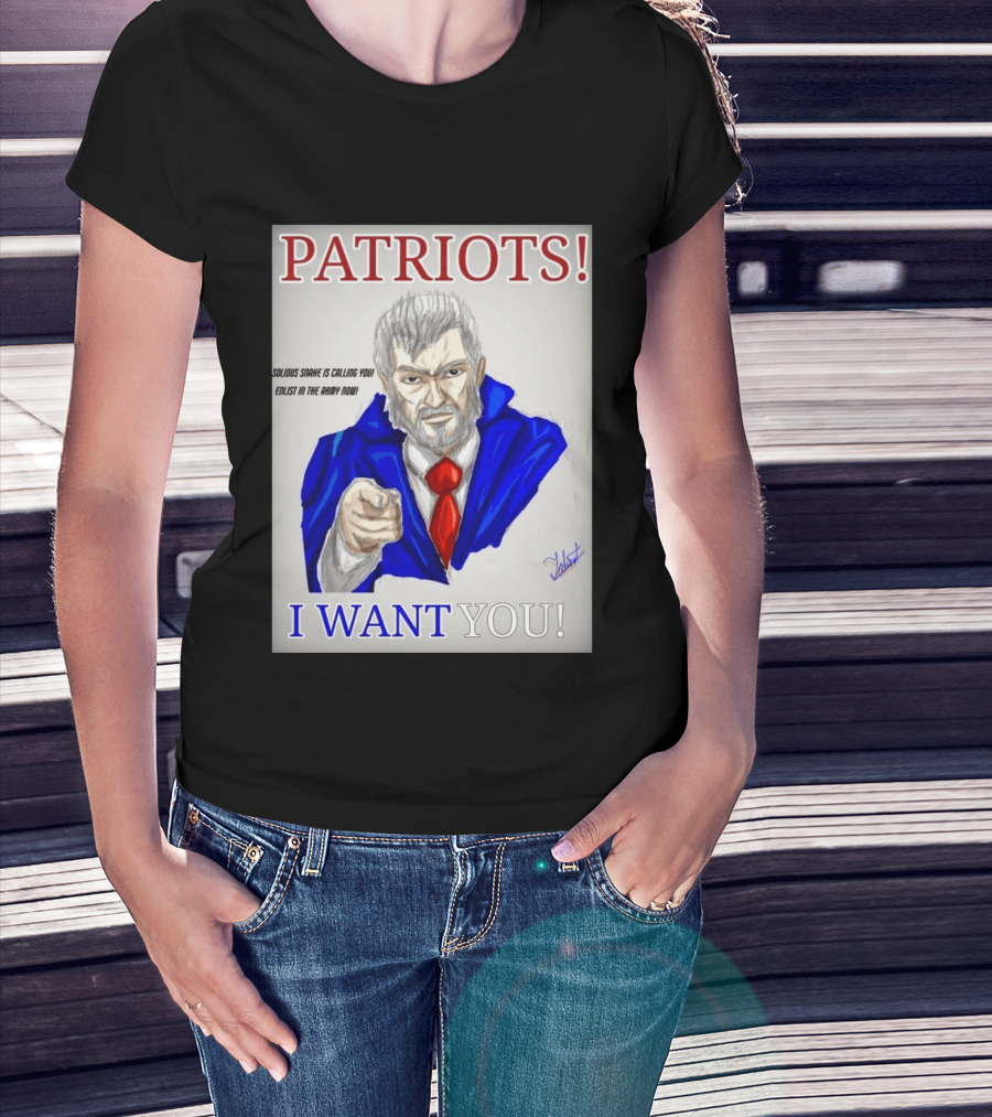 Patriots Solidus Snake Is Calling You Enlist In The Army Now I Want You T-Shirt