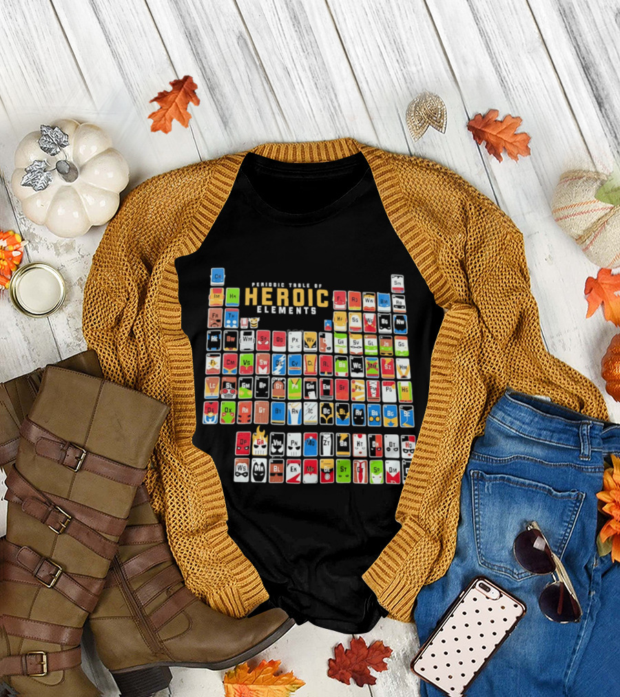 Periodic Table Of Heroic Elements Superhero Chart T-Shirt