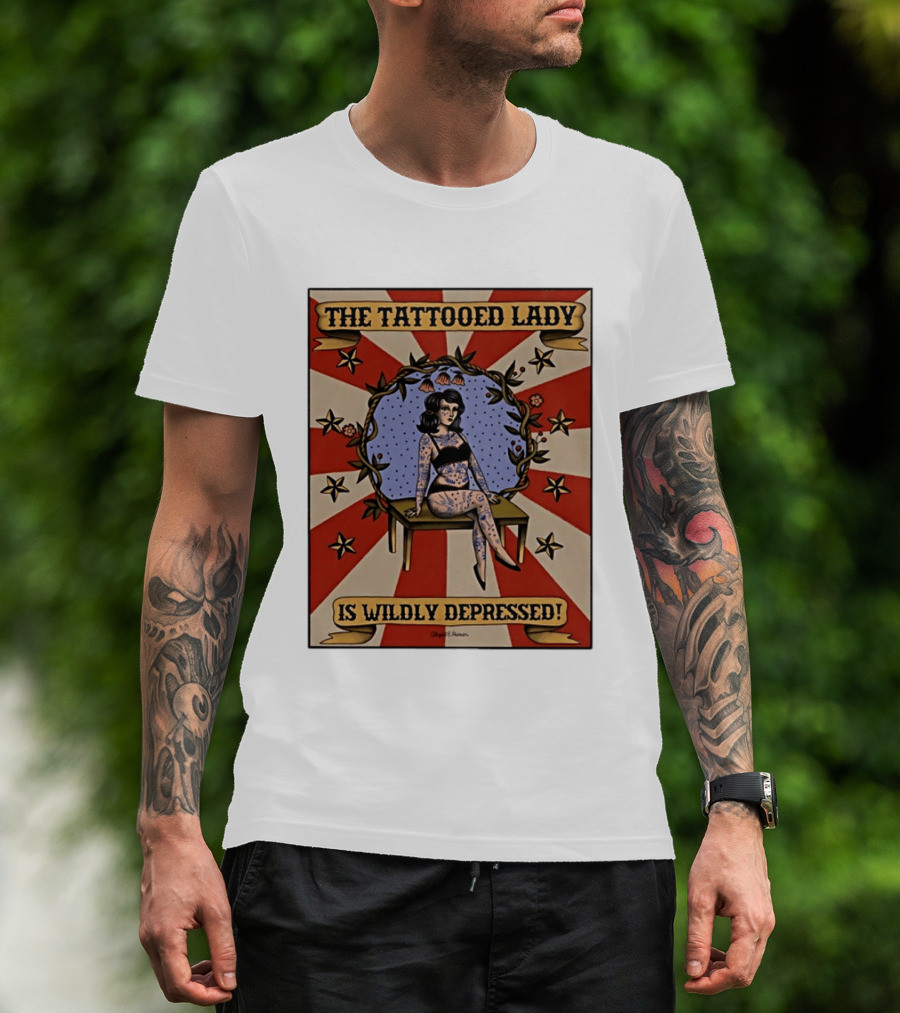 The Tattooed Lady Is Wildly Depressed Vintage Circus T-Shirt