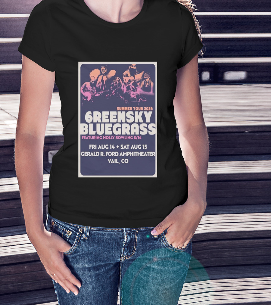 Greensky Bluegrass Summer Tour 2026 Vail CO Featuring Holly Bowling Aug 14 15 Gerald R Ford Amphitheater T-Shirt