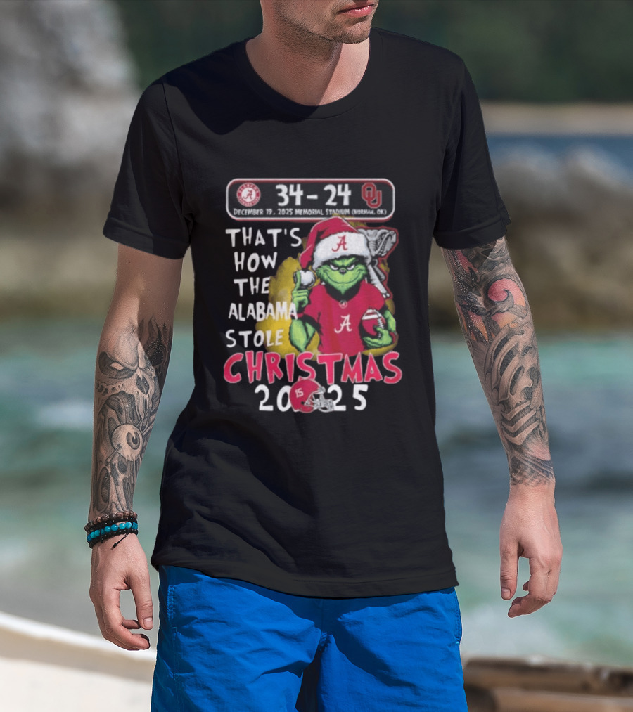 Grinch Santa Alabama Crimson Tide 34 24 Oklahoma Sooners That's How The Alabama Stole Christmas 2025 T-Shirt