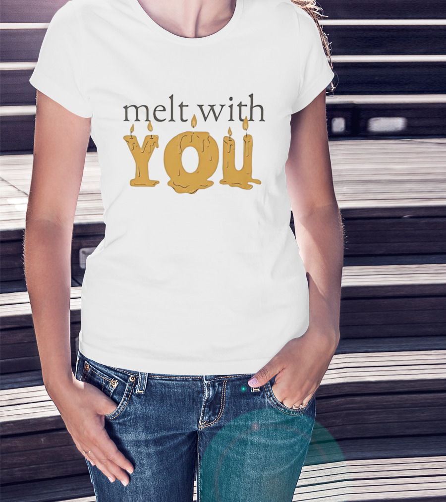 Melt With You Candle Letters T-Shirt