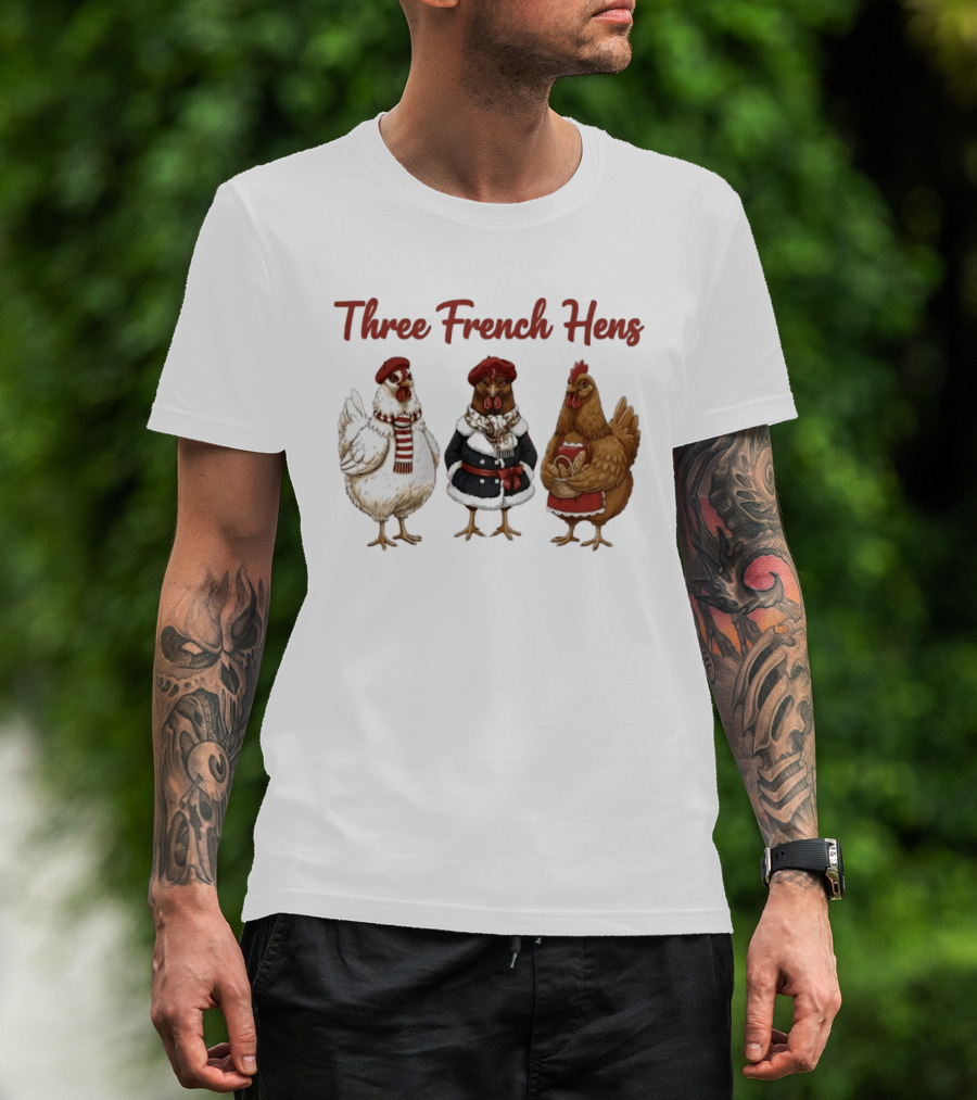 Three French Hens Christmas Style Festive Attire T-Shirt