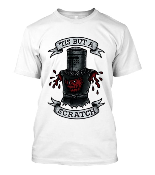 Tis But A Scratch Monty Python Black Knight Humor T-Shirt