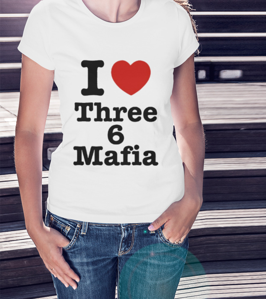 I Love Three 6 Mafia Trendsetter T-Shirt