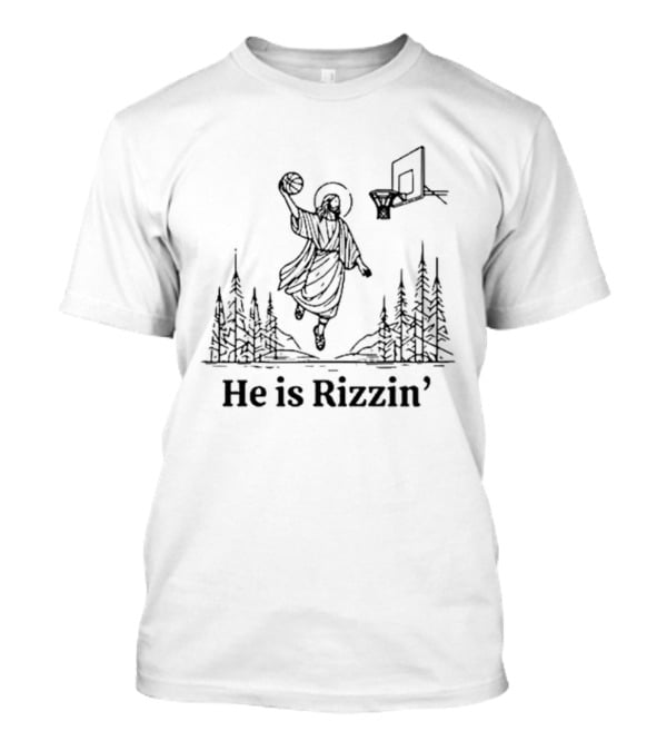 He Is Rizzin Basketball Angel Easter Forest Scene T-Shirt