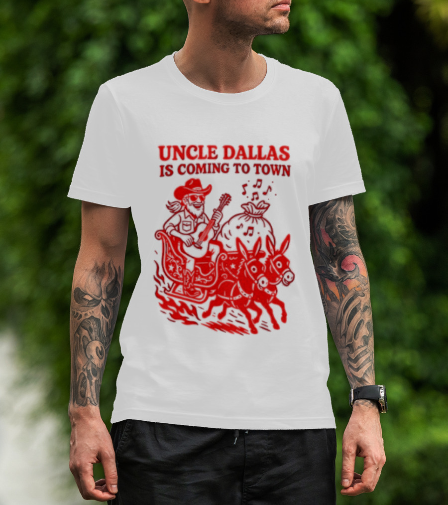 Uncle Dallas Is Coming To Town Cowboy Riding Reindeer T-Shirt