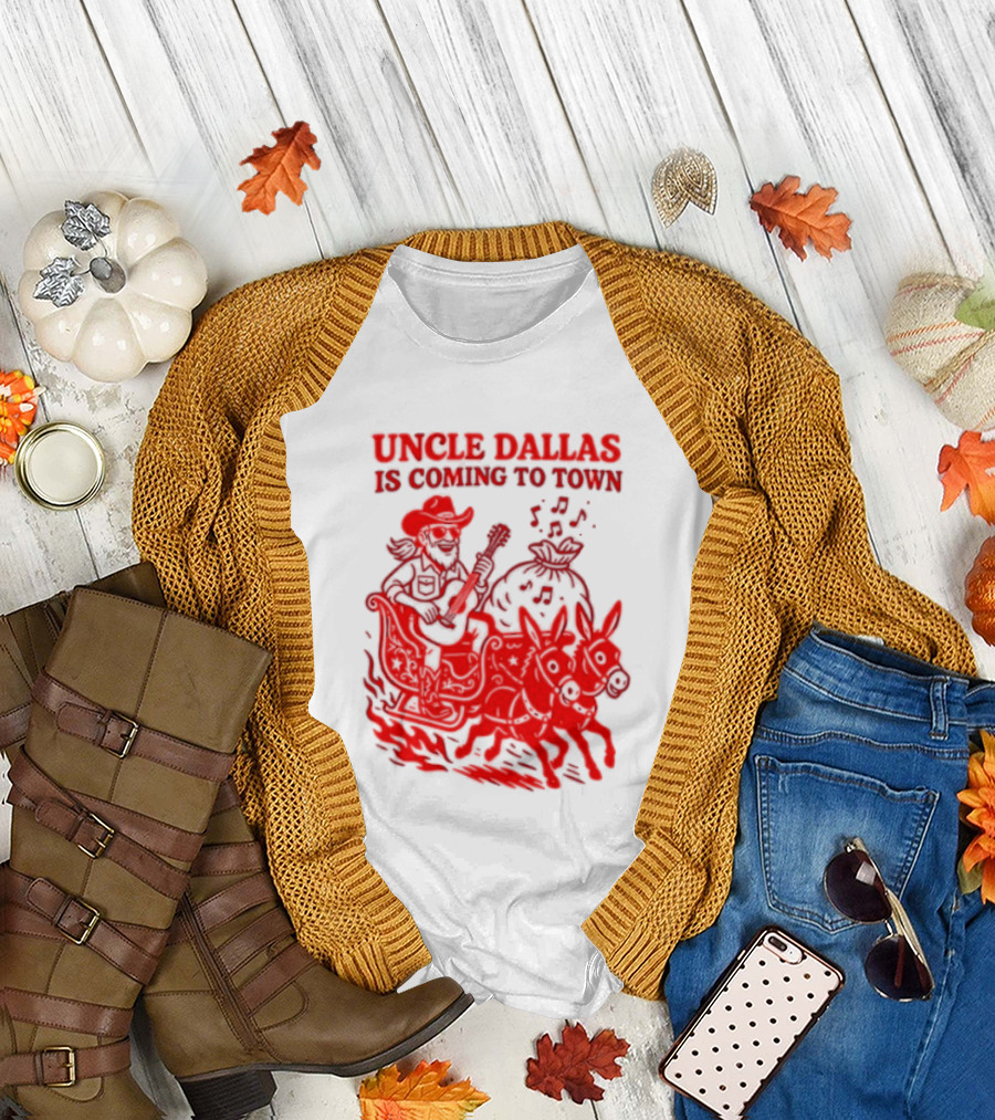 Uncle Dallas Is Coming To Town Cowboy Riding Reindeer T-Shirt