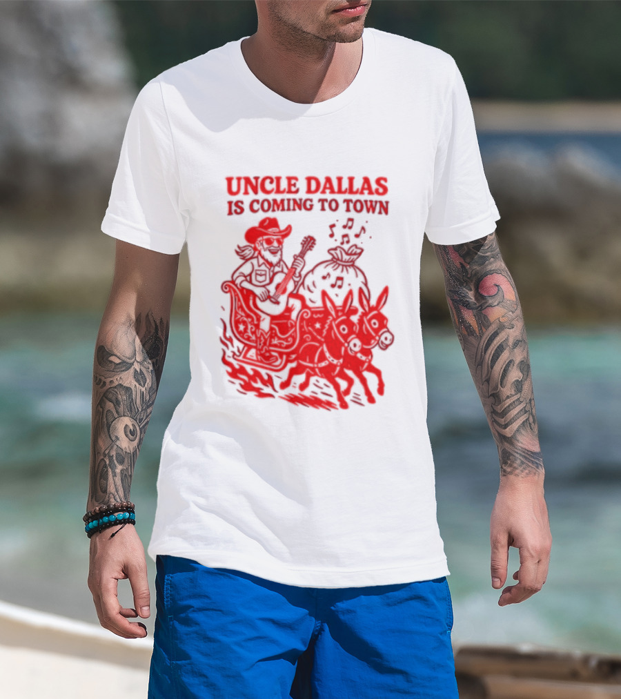 Uncle Dallas Is Coming To Town Cowboy Riding Reindeer T-Shirt