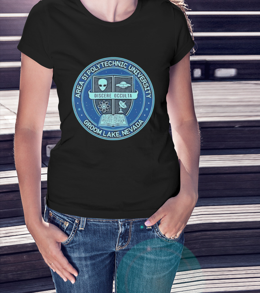 Area 51 Polytechnic University Groom Lake Nevada Discere Occulta Emblem With Alien UFO Science T-Shirt