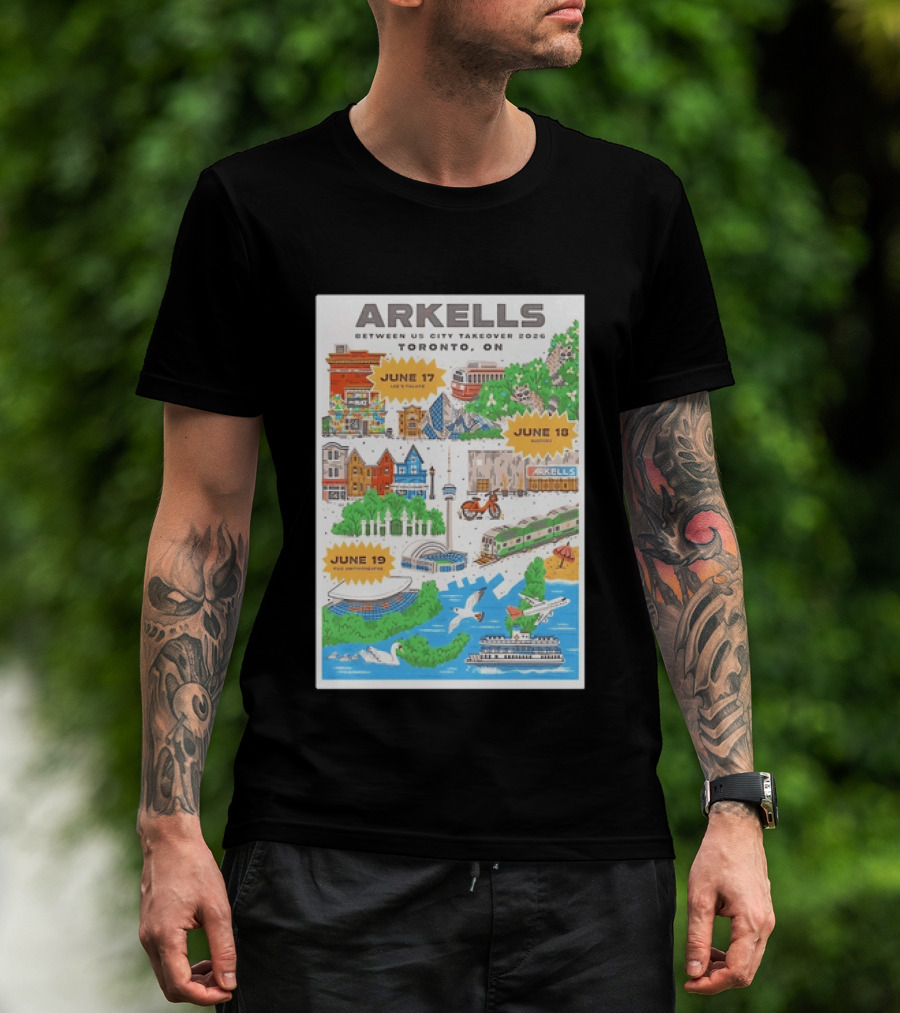 Arkells Between Us City Takeover 2026 Toronto ON June 17 18 19 Lee Palace History Roy Thomson Hall Venue Dates Streetcar CN Tower Green Spaces T-Shirt
