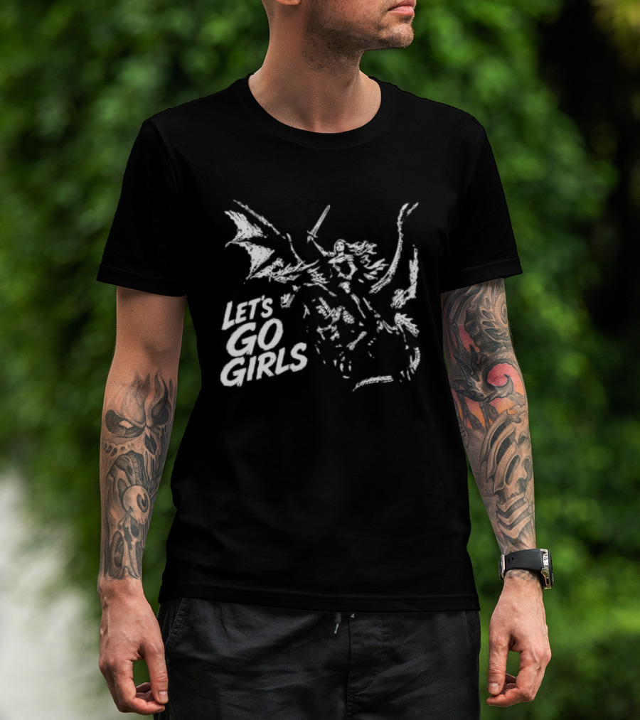 Let's Go Girls Dragon Rider Warrior Woman Sword Fighter T-Shirt