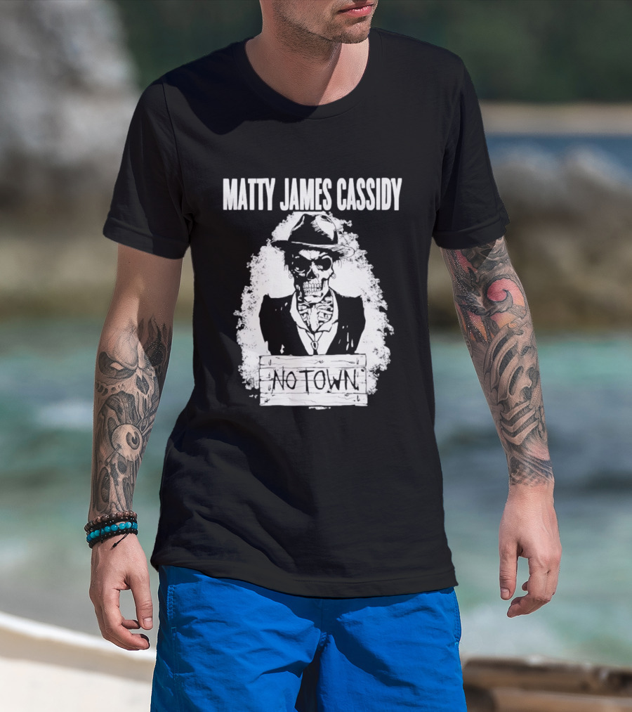 Matty James Cassidy No Town Musician Skull T-Shirt