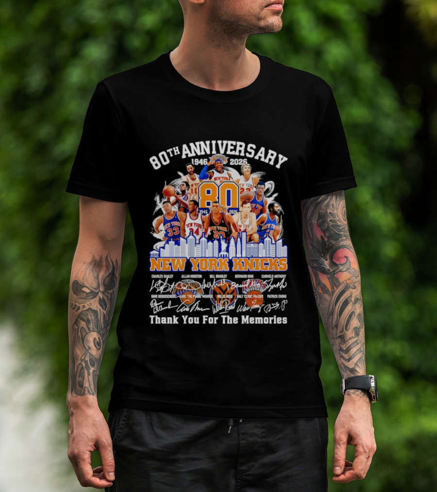 80th Anniversary 1946 2026 New York Knicks Charles Oakley Allan Houston Bill Bradley Bernard King Carmelo Anthony Thank You For The Memories T-Shirt