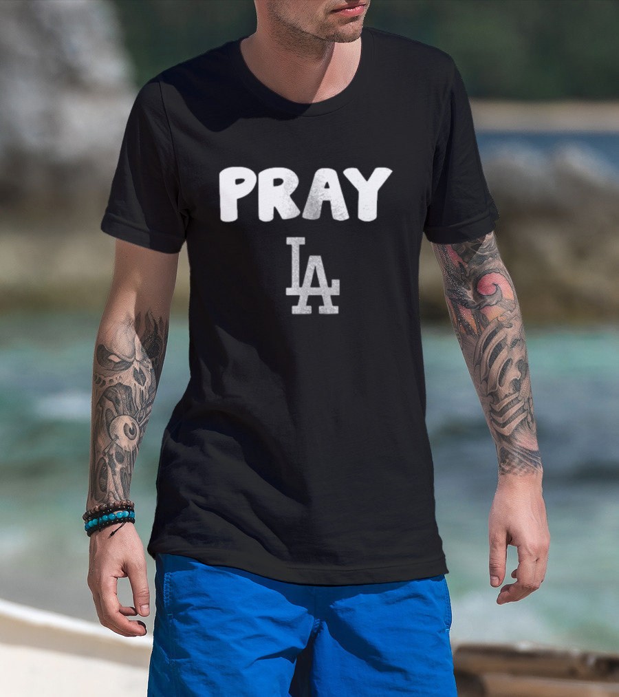 Pray LA Dodgers Fan T-Shirt
