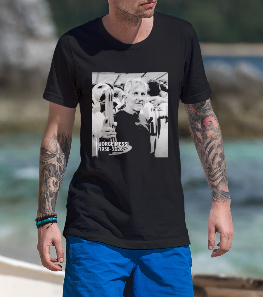 Jorge Messi 1958 2026 In Loving Memory T-Shirt