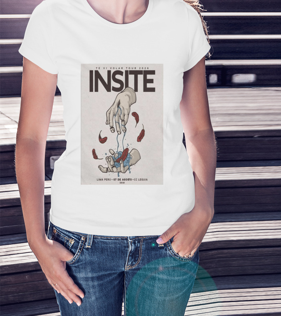 INSITE Te Vi Volar Tour 2026 Lima Perú 07 De Agosto CC Leguia T-Shirt