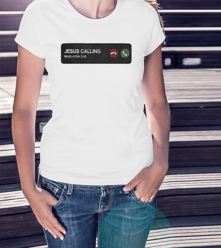 Jesus Calling Revelation 3 20 Christian Phone T-Shirt
