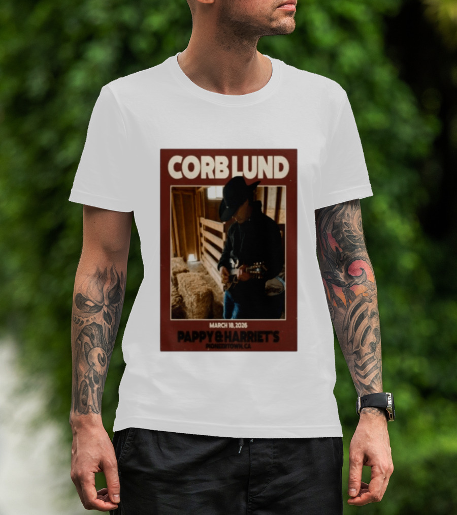 Corb Lund Live At Pappy & Harriet's Pioneertown CA March 18 2026 T-Shirt