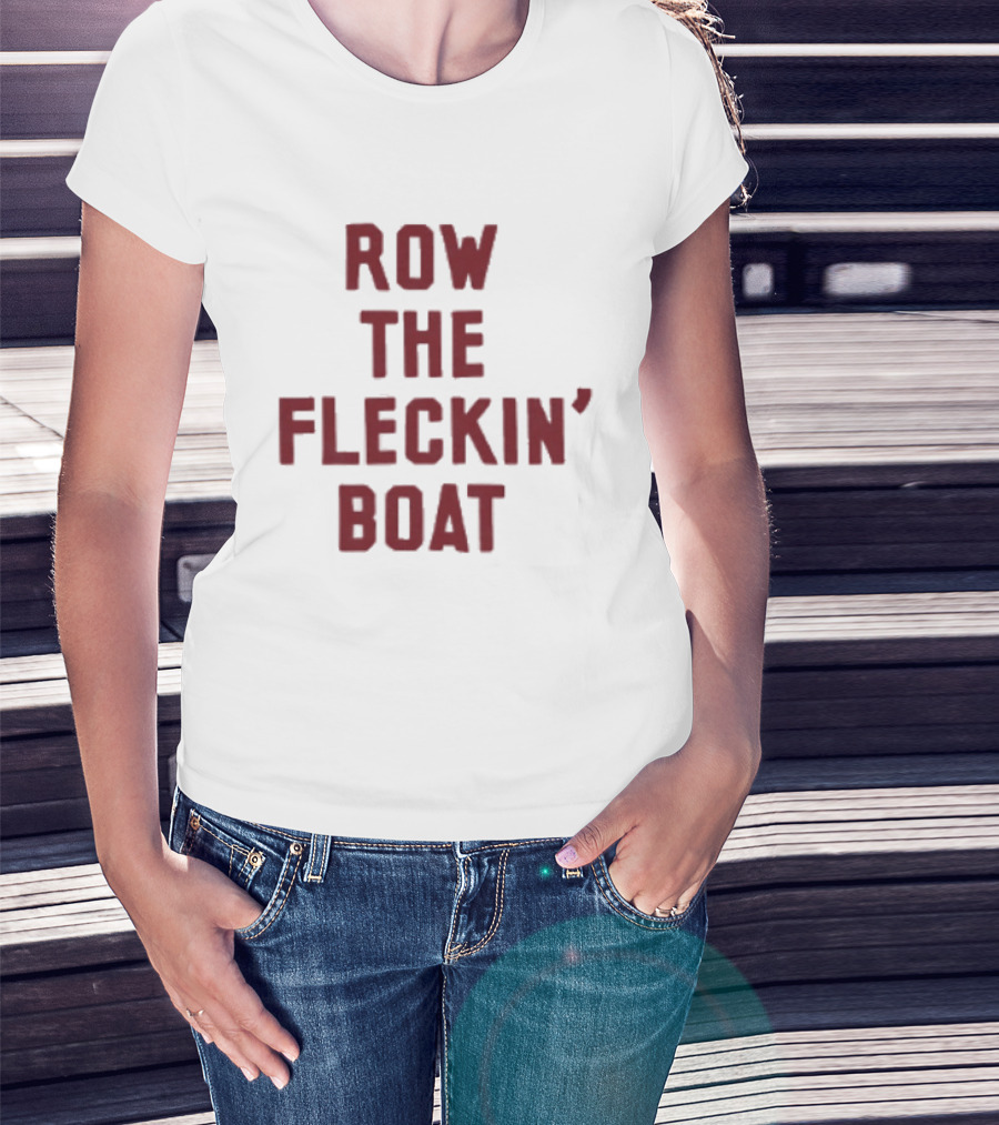 Row The Fleckin Boat Minnesota Vikings Football Fan T-Shirt